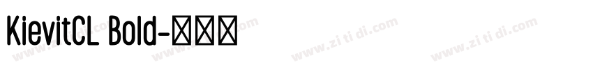 KievitCL Bold字体转换
